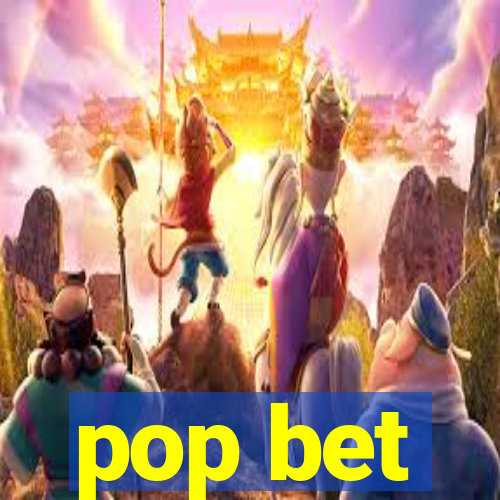 pop bet